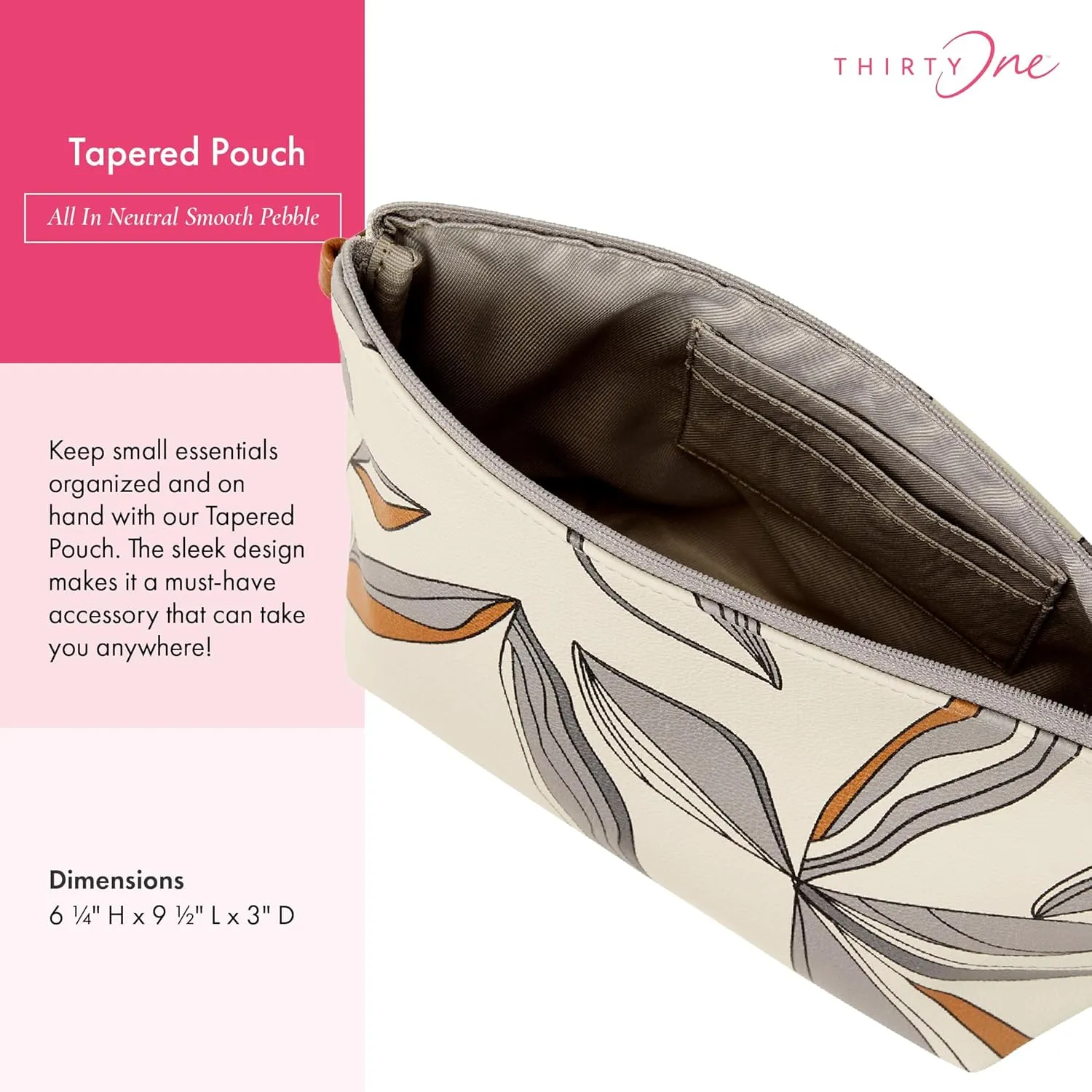 THIRTY-ONE Gifts Tapered Pouch, Zippered Pouch for Purse, Travel Bag, or House Organization, All In Neutral Smooth Pebble